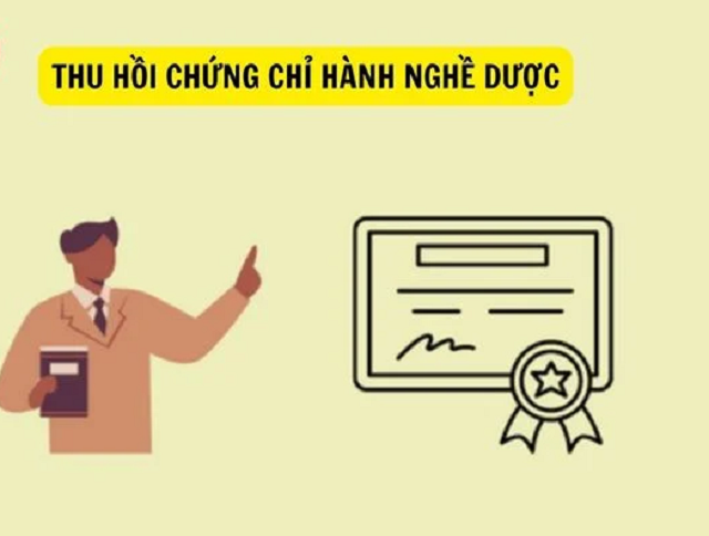 Các trường hợp thu hồi Chứng chỉ hành nghề Dược nên biết