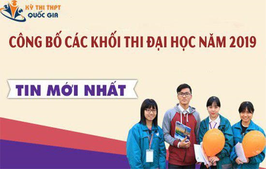 Cập nhật danh sách các khối thi đại học 2019 và môn thi tương ứng