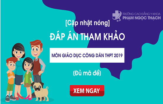 Đáp án môn GDCD THPT quốc gia 2019 tất cả 24 mã đề