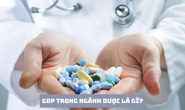 GDP trong ngành Dược là gì? Vai trò và triển vọng tăng trưởng