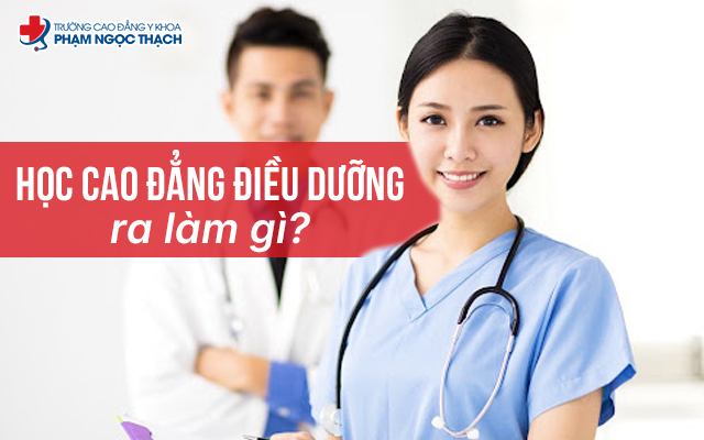 Học Cao đẳng Điều Dưỡng ra trường làm gì? Mức thu nhập ra sao?
