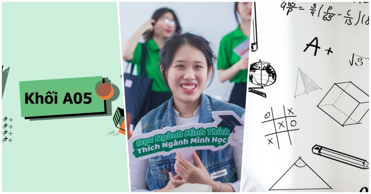 Khối A05 gồm những môn, ngành nào? Trường nào đào tạo?