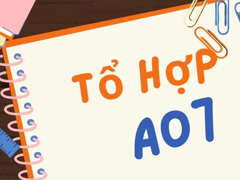 Khối A07 gồm những môn. ngành nào? Trường nào tuyển sinh?