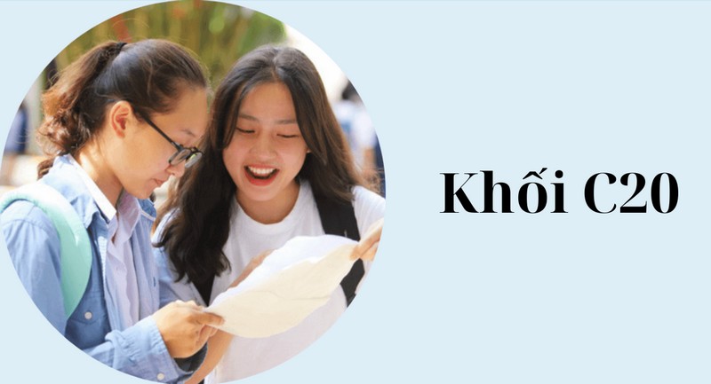 Khối C20 gồm môn, ngành nào? Học C20 ở đâu uy tín 2026?
