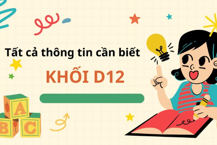 Khối D12 là gì? Môn thi, ngành học và cơ hội nghề nghiệp 2026