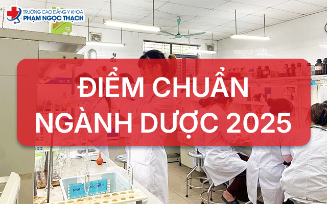 Điểm chuẩn ngành Dược 2025 bao nhiêu điểm Cao đẳng và Đại học?