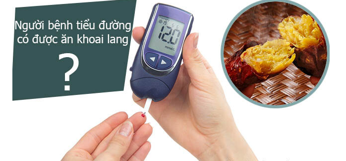Người mắc bệnh tiểu đường ăn khoai lang được không? Cách ăn như thế nào để không tăng đường huyết?
