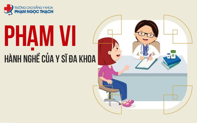 Phạm vi hành nghề của Y sĩ đa khoa là gì? Có giới hạn quyền không?