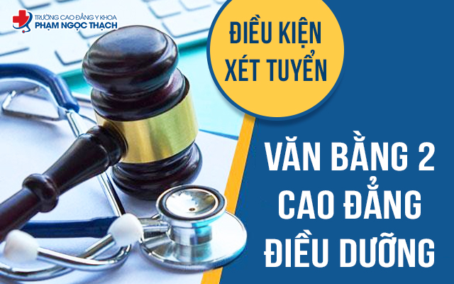 Xét tuyển văn bằng 2 Cao đẳng Điều Dưỡng mới nhất năm 2026