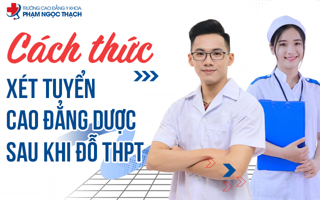 Cách thức xét tuyển Cao đẳng Dược