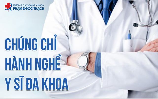 Chứng chỉ hành nghề Y sĩ đa khoa được làm gì?