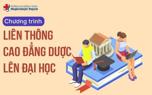 Chương trình liên thông Cao đẳng Dược lên đại học