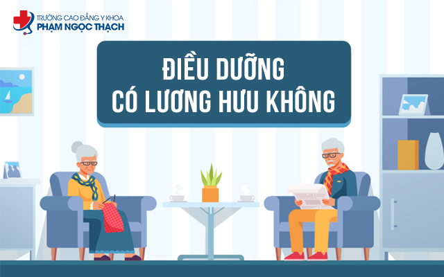 Điều dưỡng ho&agrave;n to&agrave;n được hưởng lương hưu nếu tham gia đ&oacute;ng bảo hiểm x&atilde; hội đ&uacute;ng v&agrave; đủ theo quy định