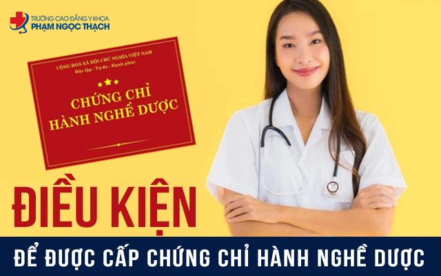 Điều kiện để được cấp chứng chỉ hành nghề dược
