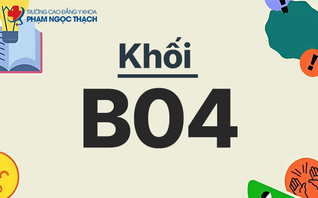 Tổ hợp B04 gồm ba m&ocirc;n thi ch&iacute;nh l&agrave; To&aacute;n, Sinh học v&agrave; Gi&aacute;o dục Kinh tế v&agrave; Ph&aacute;p luật