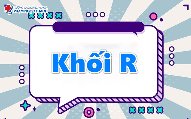 Khối R gồm những m&ocirc;n n&agrave;o?