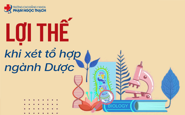 Lợi thế khi xét tổ hợp môn ngành Dược