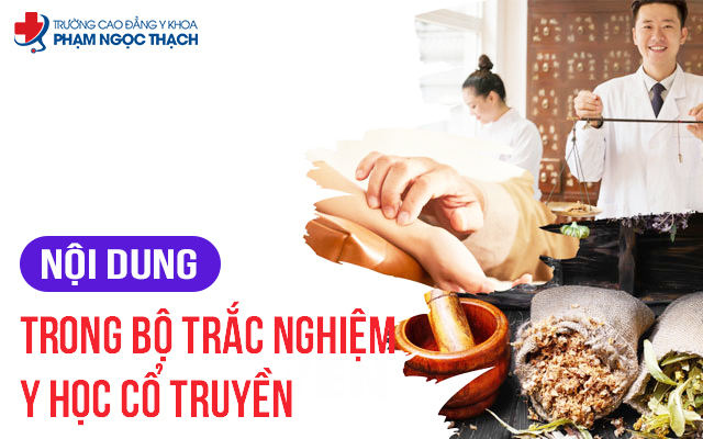 Nội dung trong bộ trắc nghiệm Y học cổ truyền