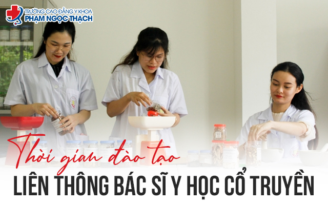 H&igrave;nh thức v&agrave; thời gian đ&agrave;o tạo li&ecirc;n th&ocirc;ng b&aacute;c sĩ Y học cổ truyền