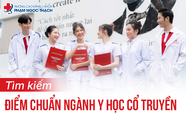 T&igrave;m kiếm điểm chuẩn ng&agrave;nh Y học c&ocirc;̉ truy&ecirc;̀n trước m&ugrave;a thi