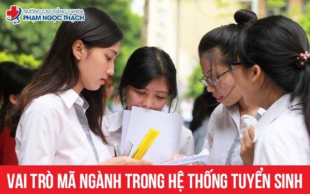 Vai tr&ograve; của m&atilde; ng&agrave;nh trong hệ thống tuyển sinh