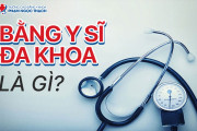 Bằng Y sĩ đa khoa là gì? Điều kiện để có bằng Y sĩ đa khoa thế nào?