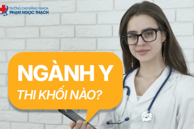 Ngành Y thi khối nào? Cách chọn khối thi ngành Y phù hợp