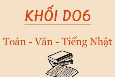Khối D06 gồm môn nào? Toàn bộ thông tin thí sinh cần biết