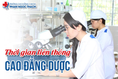 Thời gian học liên thông Cao đẳng Dược TPHCM năm 2022